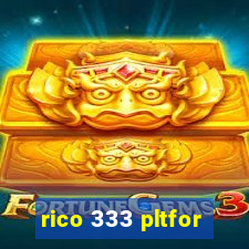 rico 333 pltfor